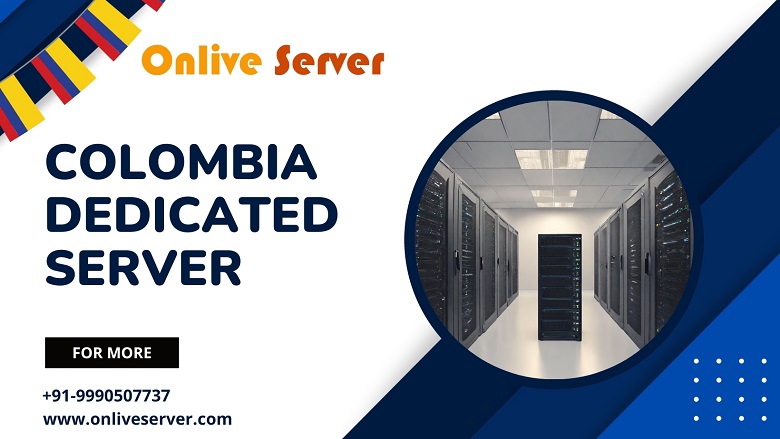 Colombia dedicated server