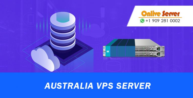 Reasons to Switch to The Highly Beneficial Australia VPS Hosting – Onlive Server