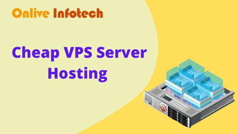 Understanding the Benefits of Cheap VPS Server Hosting Solutions