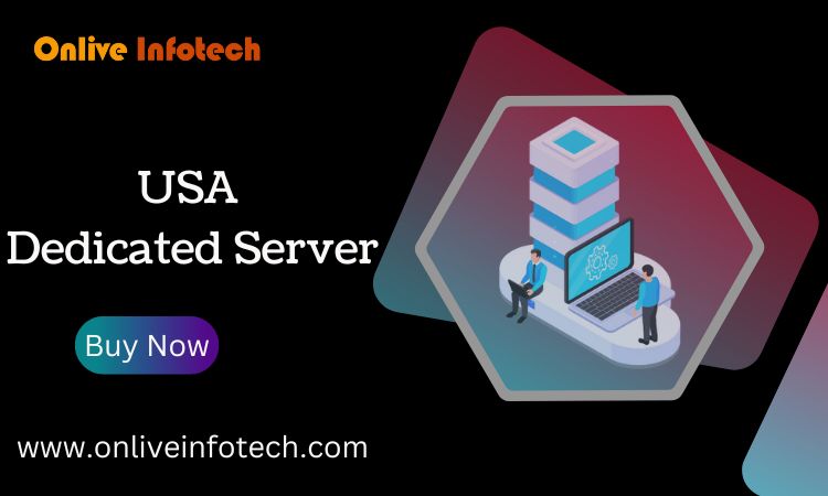 Cheapest USA Dedicated Server Hosting Trends In 2021