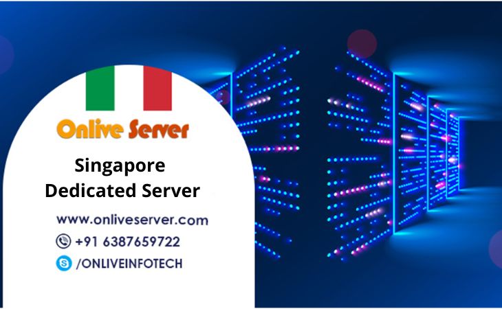 Extremely Fast Singapore Dedicated Server by Onlive Server