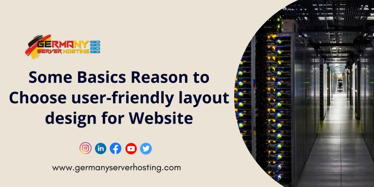 The 5 Things That Matter When Choosing a User-Friendly Layout Design for Your Website