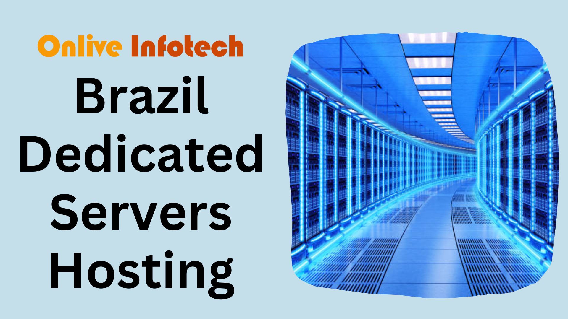 Brazil Dedicated Servers Hosting