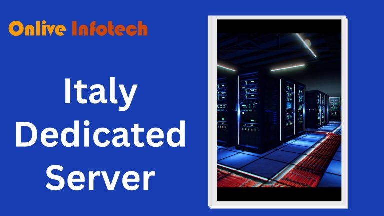 Increase Your Online Business with Italy Dedicated Server