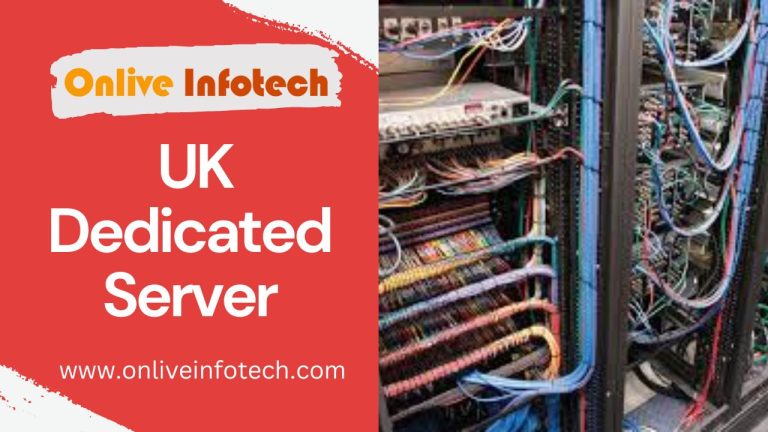 Best UK Dedicated Server for Highest Performance and Reliability