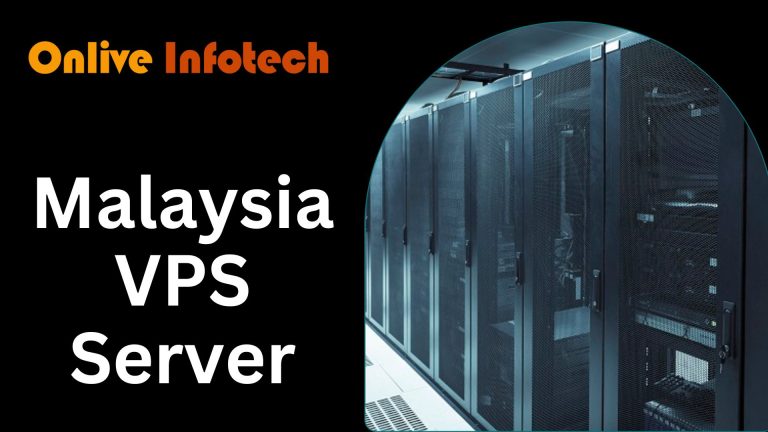 Onlive Infotech Offers the Best Malaysia VPS Server
