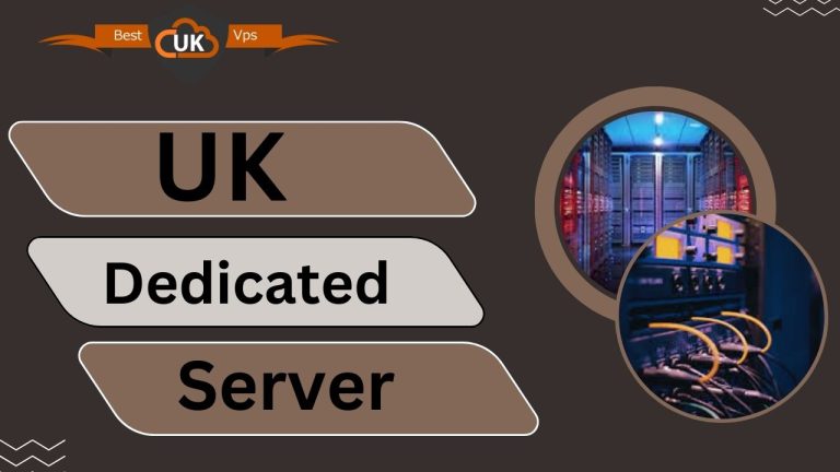 UK Dedicated Server: The Best Option for High Traffic Websites