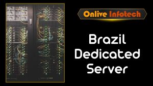 Brazil Dedicated Server