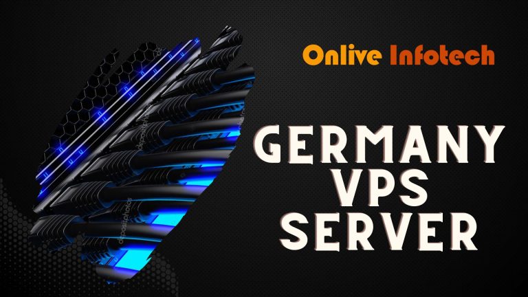 Onlive Infotech’s Germany VPS Server offers Unmatched Speed and Security
