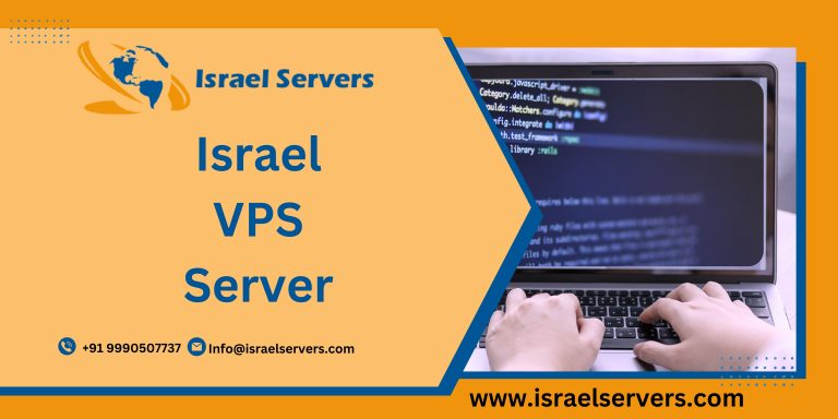 Israel VPS Server – Empowering Your Online Presence with Unmatched Performance