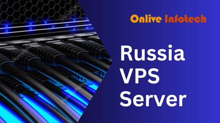 Best And Affordable Russia VPS Server By Onlive Infotech