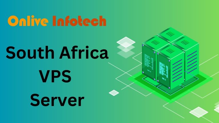 Get South Africa VPS Server from Onlive Infotech