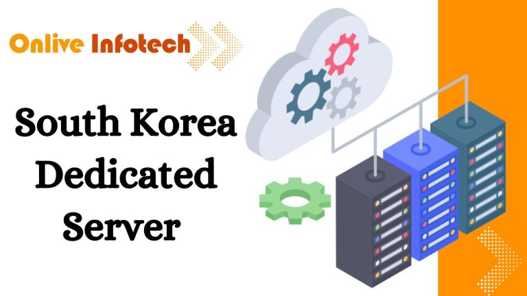 South Korea Dedicated Server with High Data Security – Onlive Infotech