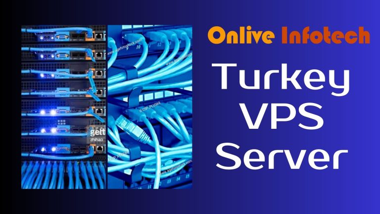 High performance Turkey VPS Server By Onlive Infotech