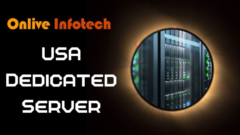 Get Started Today: Choosing the Best USA Dedicated Server for You
