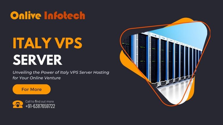 Unveiling the Power of Italy VPS Server Hosting for Your Online Venture