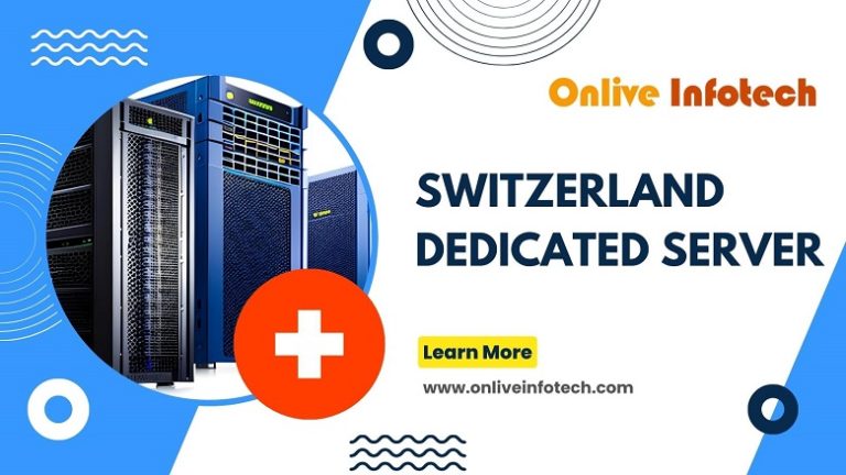 Switzerland Dedicated Server: Empowering Your Online Ventures