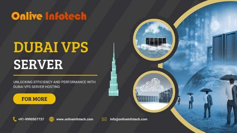 Unlocking Efficiency and Performance with Dubai VPS Server Hosting