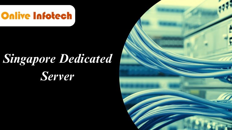 Benefits of Choosing Singapore Dedicated Server for Your Hosting