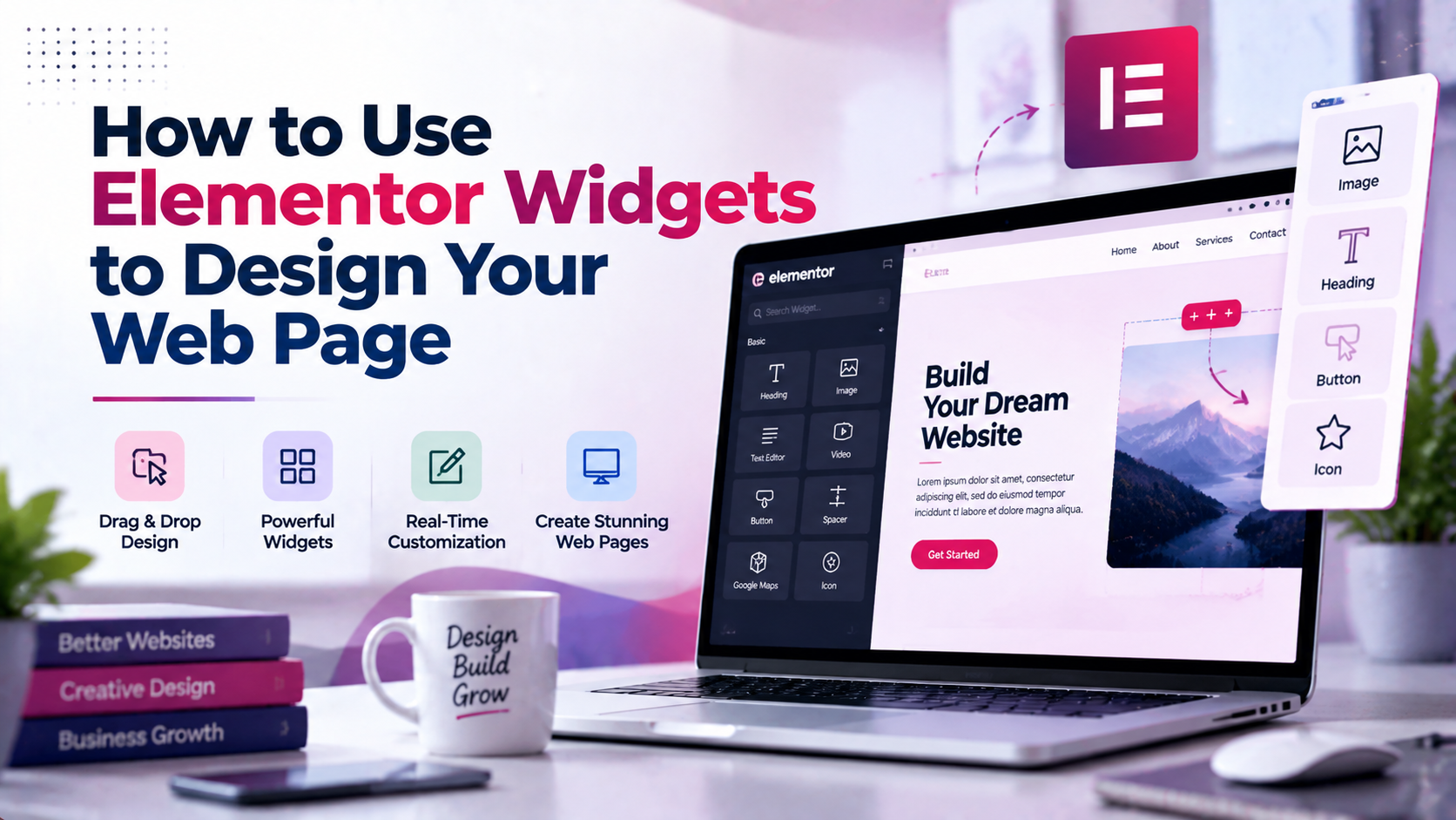 How to Use Elementor Widgets to Design Your Web Page