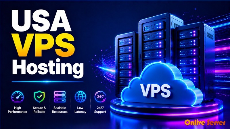 Reasons Why USA VPS Hosting Plans are Perfect Web Hosting Option OnliveServer